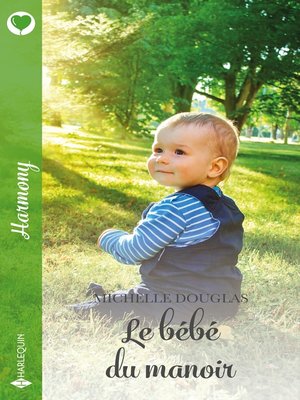 cover image of Le bébé du manoir